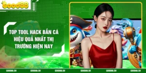 Top Tool Hack Bắn Cá Hiệu Quả Nhất Thị Trường Hiện Nay