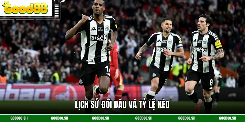 Lịch sử đối đầu và tỷ lệ kèo